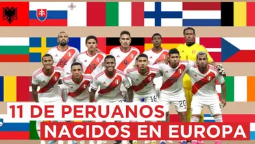El 11 de jugadores peruanos que nacieron en Europa